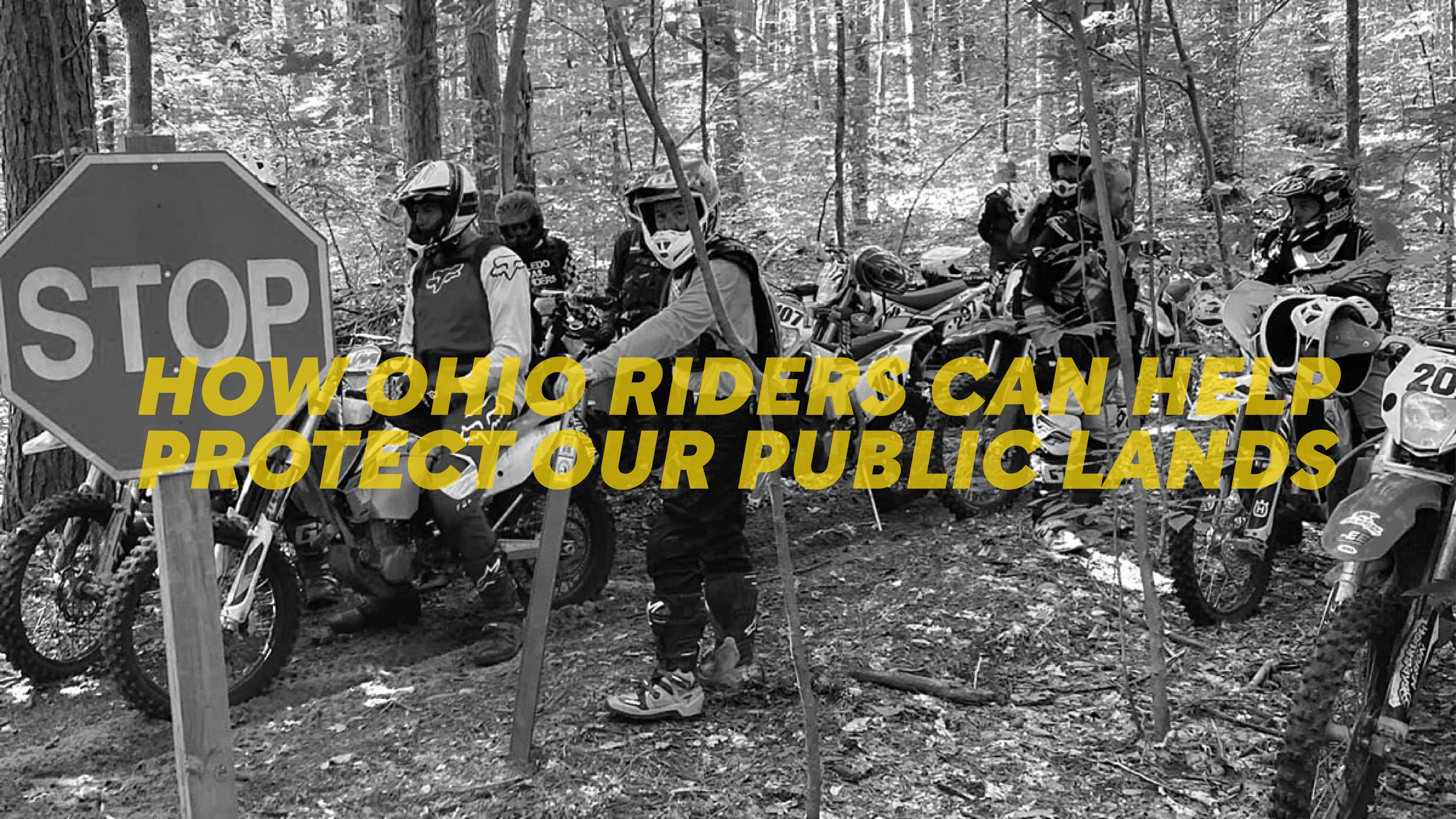 How Ohio Dirt Bike Riders Can Help Protect Our Public Lands & Trails